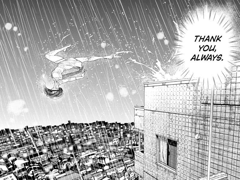 She jumps from the top of the building during the outpouring of rain, saying, "Thank you."