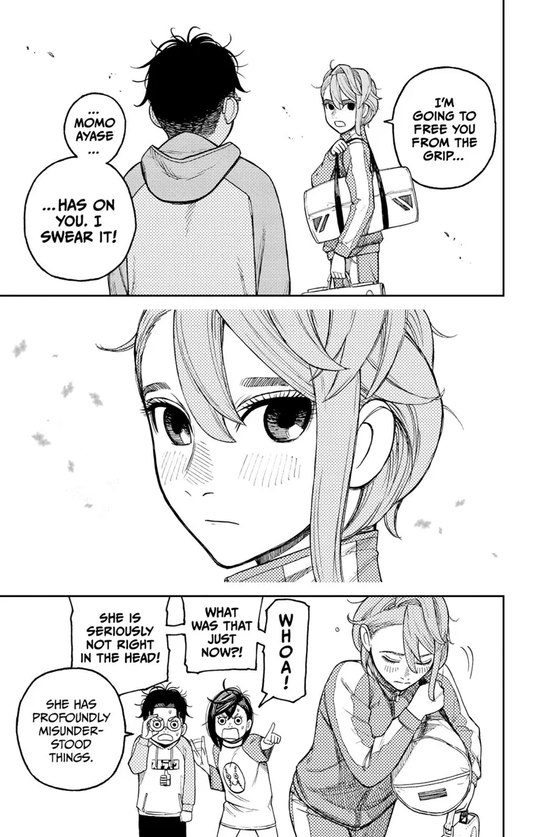 Aira grabs her things and leaves. Momo is freaking out because Aira still misunderstood things.