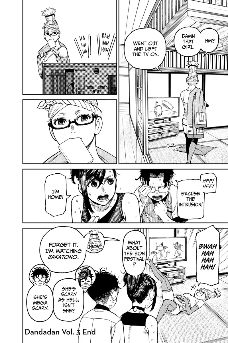 Grandma arrives back in the house, eats a snack, and laughs whing watching TV. Momo and Okarun arrive sweating and seeing Grandma ROFL.