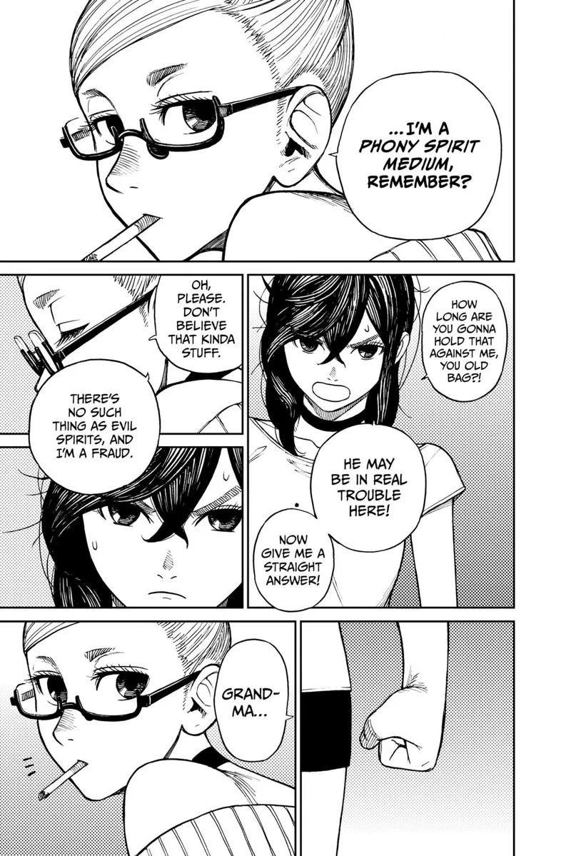 Grandma pretends she's a phony spirit medium, reminding Ayase that she didn't believe in spirits before. Ayase is pissed.