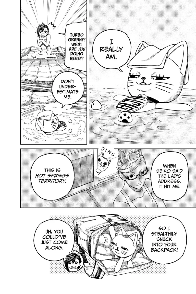 Turbo Granny appears in the hot springs and reveals she snuck into Momo's backpack to go with them.