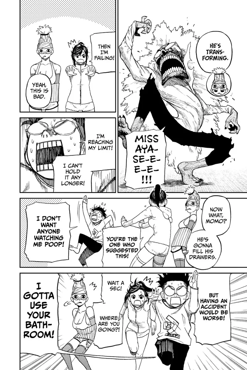 Okarun transforms into a cursed Okarun, but Momo changes him back to normal. Okarun runs to the bathroom, and Momo chases him.