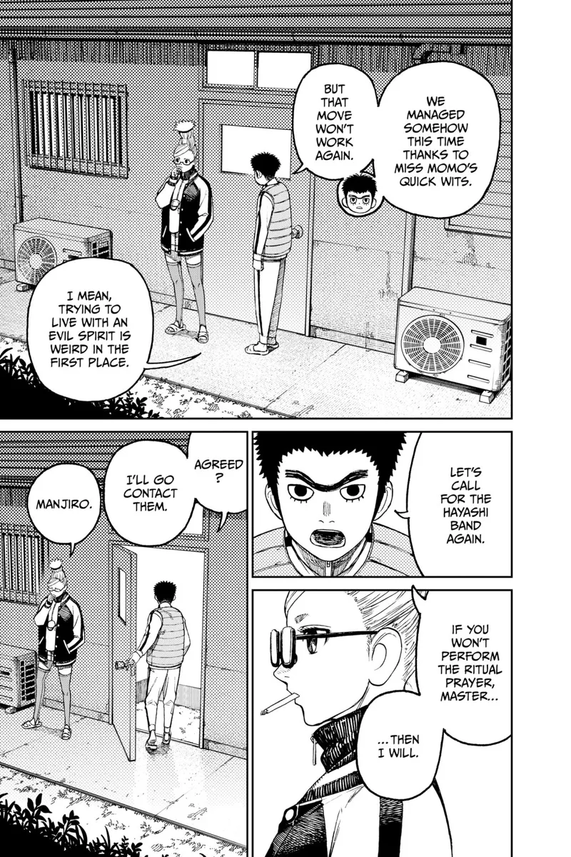 Manjiro tells Grandma to call the Hayashi Performers to exorcise Jiji because the Evil Eye is getting stronger.