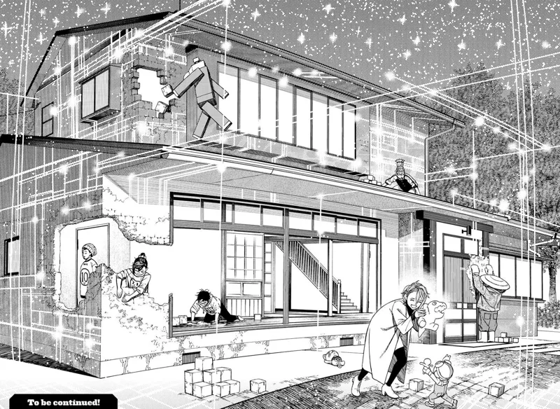 Mr. Shrimp, Grandma, Aira, Chiquitita, Okarun, Momo, and Mr. Ludris work as they nearly complete building their house.